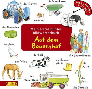 Mein erstes buntes Bildwörterbuch: Auf dem Bauernhof
