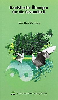Daoistische Übungen für die Gesundheit