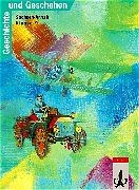 Geschichte und Geschehen. Bisherige Ausgaben / Ausgabe E für Sachsen-Anhalt