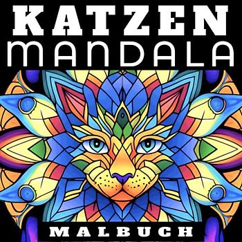 Katzen Mandala Malbuch: Mandala Malbuch für Erwachsene, Jugendliche und Kinder | Ausmalbuch mit 50 entspannenden Designs für kreatives Malen | Anti-Stress-Malbücher