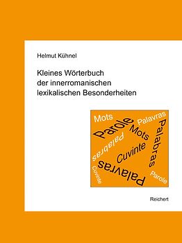 Kleines Wörterbuch der innerromanischen lexikalischen Besonderheiten