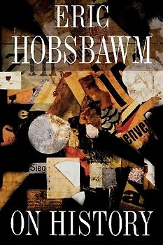 On History - Hobsbawm, Eric