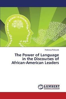 The Power of Language in the Discourses of African-American Leaders
