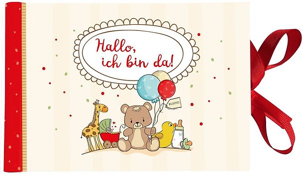 Hallo, ich bin da!. Fotoeinsteckbuch