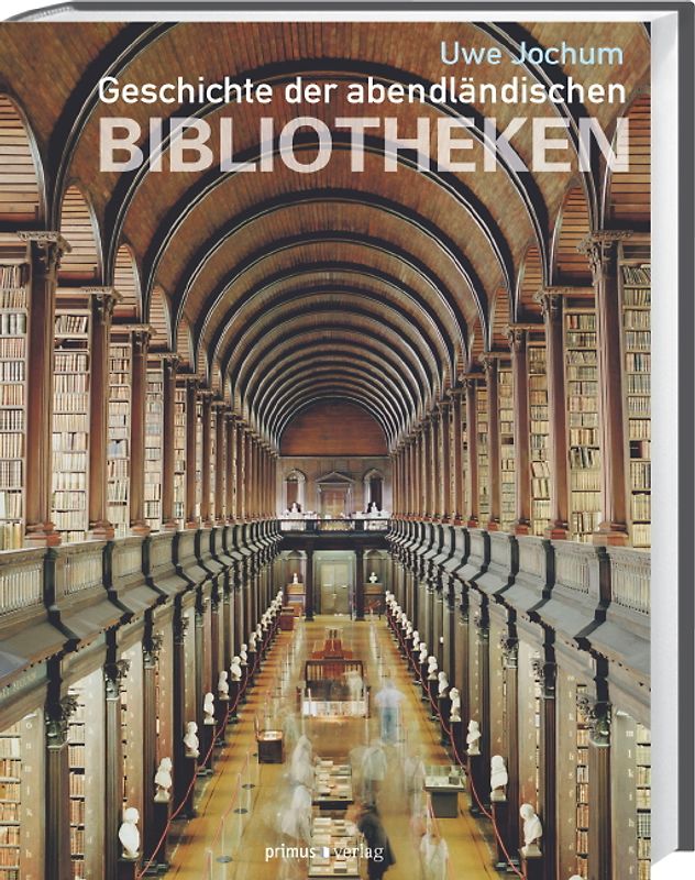 Geschichte der abendländischen Bibliotheken