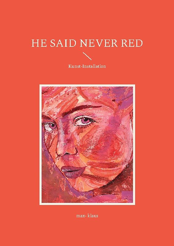 he said never red