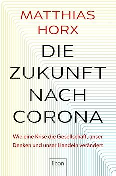 Die Zukunft nach Corona