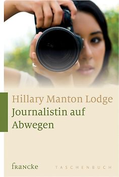 Journalistin auf Abwegen