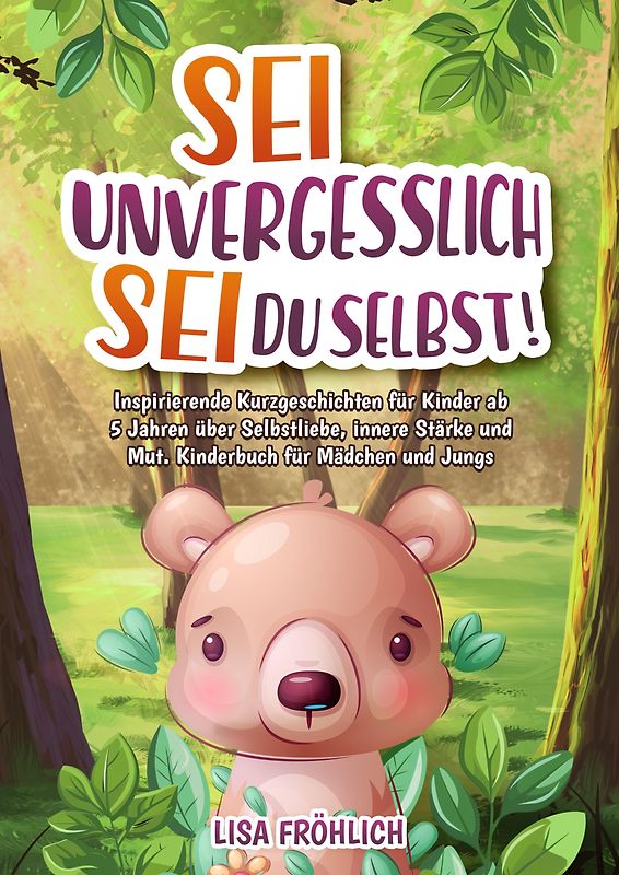 Sei unvergesslich, sei du selbst!