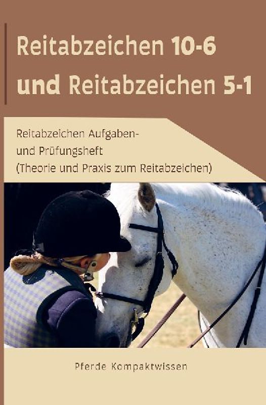 Reitabzeichen 5-1 und Reitabzeichen 10-6