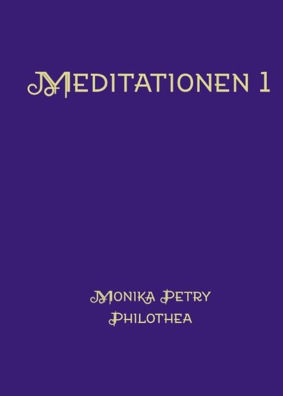 Meditationen 1