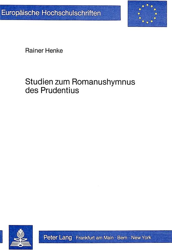 Studien zum Romanushymnus des Prudentius
