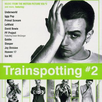Trainspotting II [Soundtrack]