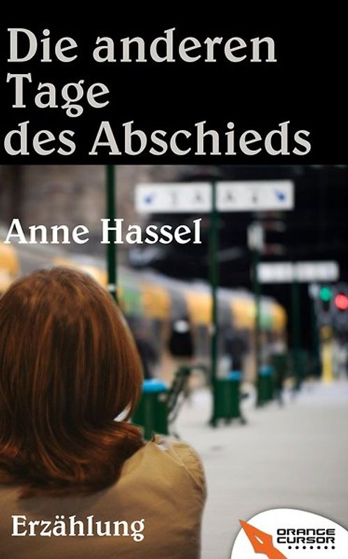 Die anderen Tage des Abschieds