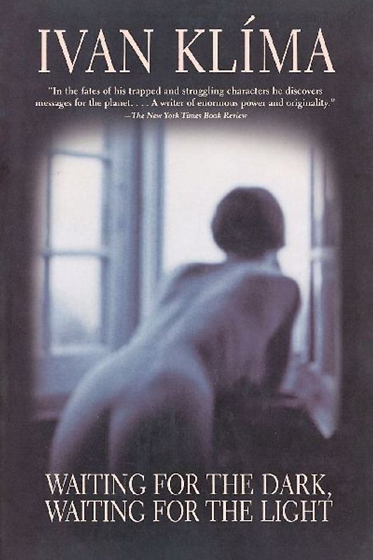 Waiting for the Dark, Waiting for the Light