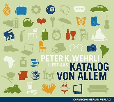 Peter K. Wehrli liest aus "Katalog von Allem"