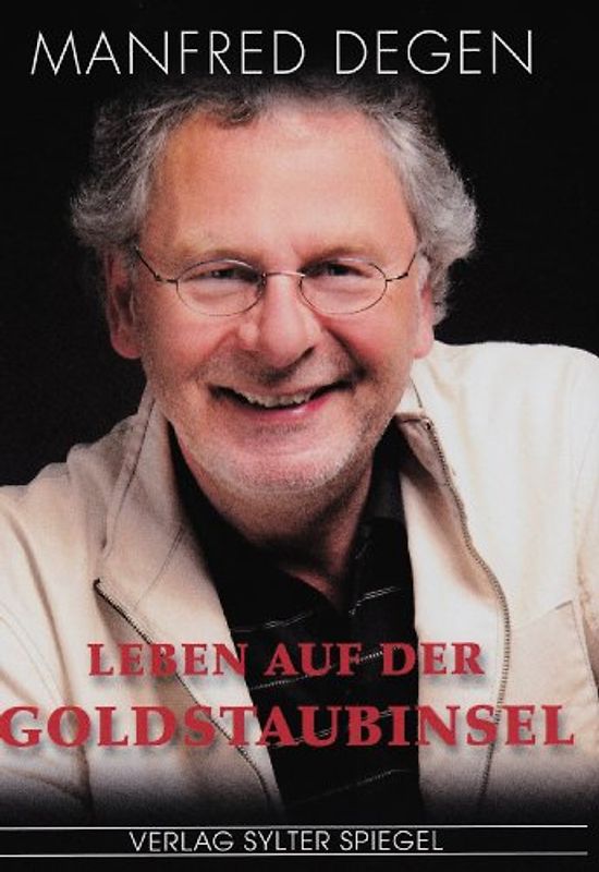 Leben auf der Goldstaubinsel