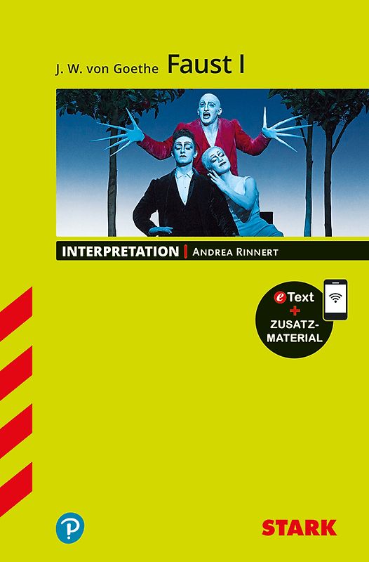 STARK Interpretationen Deutsch - Goethe: Faust I