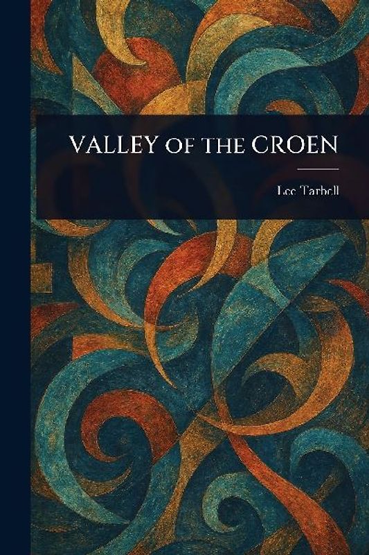 VALLEY of the CROEN