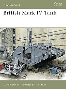 British Mk IV Tank (New Vanguard, Band 133)