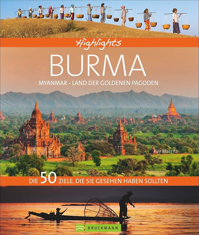Highlights Burma – Myanmar, Land der goldenen Pagoden