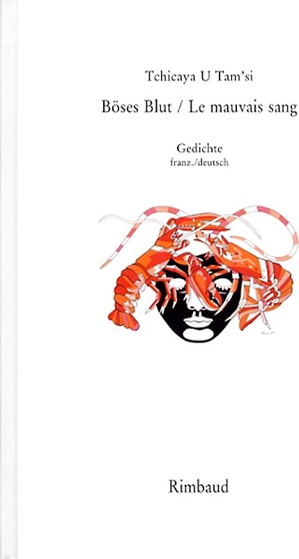 Tchicaya U Tam’si - Werke / Le mauvais sang / Böses Blut