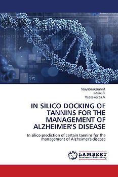 IN SILICO DOCKING OF TANNINS FOR THE MANAGEMENT OF ALZHEIMER'S DISEASE
