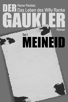 Der Gaukler: Das Leben des Willy Ranke