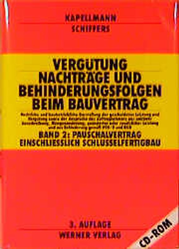 Vergütung, Nachträge und Behinderungsfolgen beim Bauvertrag. Rechtliche... / Pauschalvertrag einschliesslich Schlüsselfertigbau