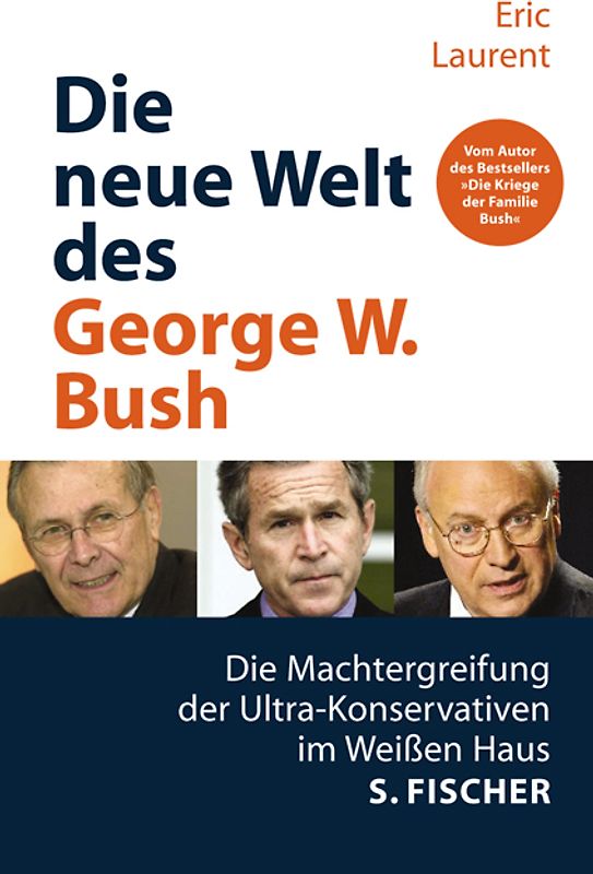 Die neue Welt des George W. Bush