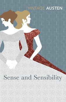 Sense and Sensibility (Vintage Classics) - Austen, Jane