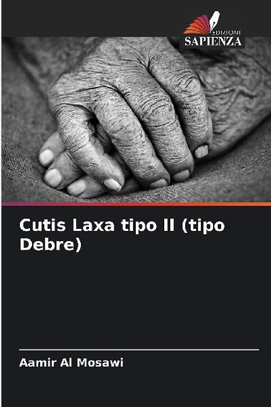 Cutis Laxa tipo II (tipo Debre)