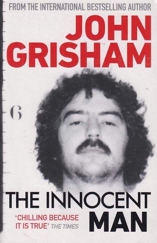 The Innocent Man - John Grisham [Paperback]
