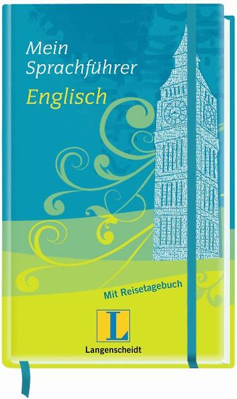 Langenscheidt Mein Sprachführer Englisch. Für alle wichtigen Situationen auf der Reise