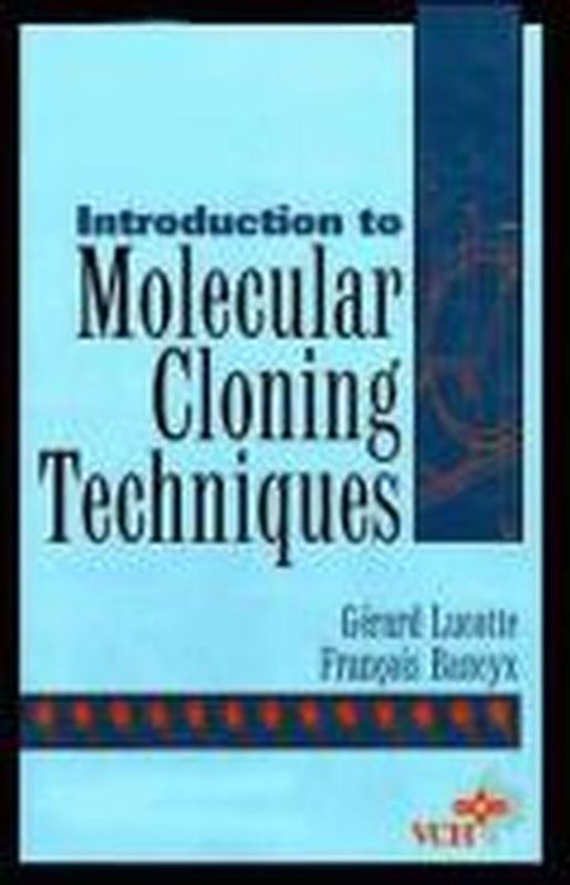 Introduction to Molecular Cloning Techniques