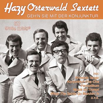 Osterwald,Hazy Sextett - Geh'n Sie Mit Der Konjunktur - 50 Große Erfolge [2 CDs]