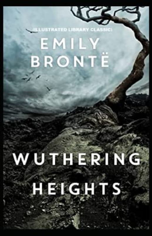 Wuthering Heights: (Illustrated Library Classic)