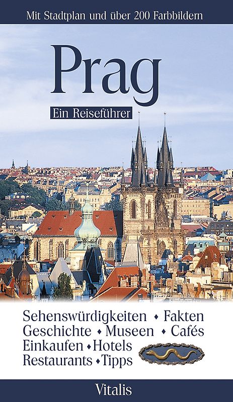 Prag - Ein Reiseführer