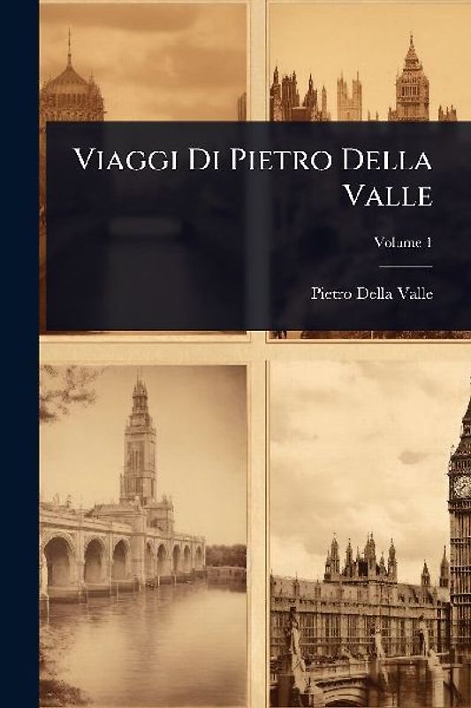Viaggi Di Pietro Della Valle