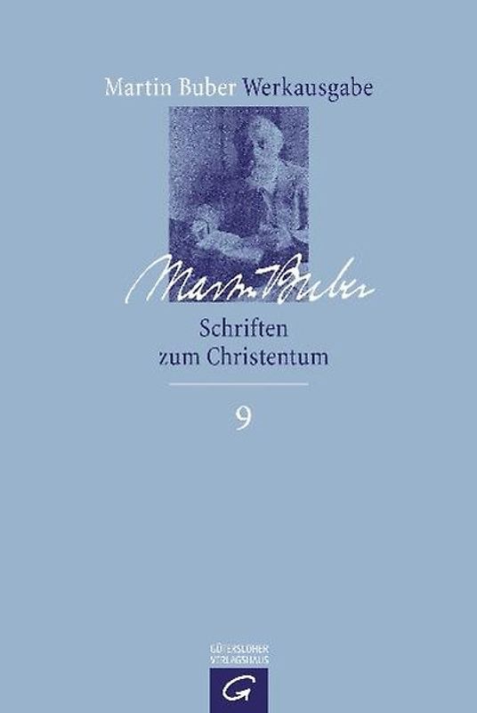 Martin Buber-Werkausgabe (MBW) / Schriften zum Christentum