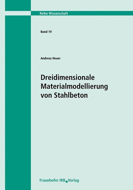 Dreidimensionale Materialmodellierung von Stahlbeton