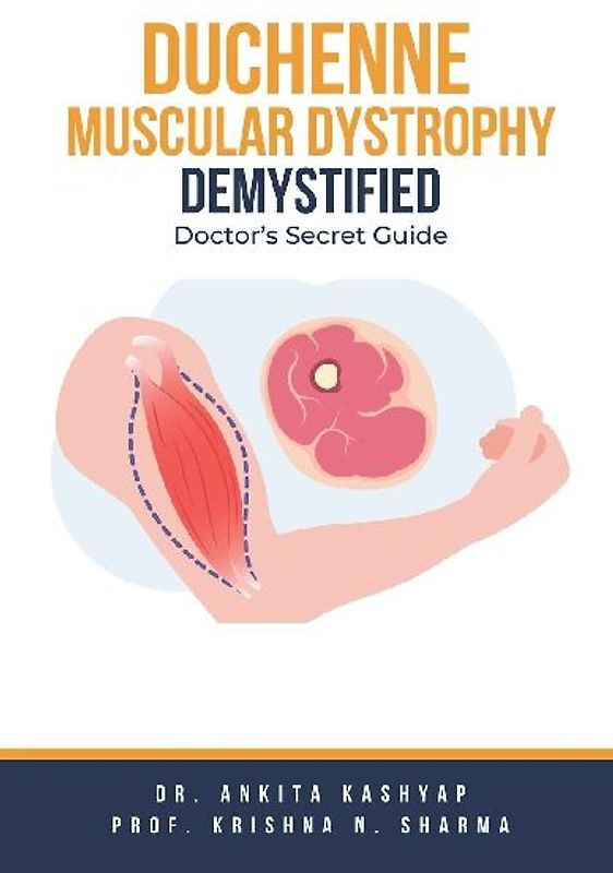 Duchenne Muscular Dystrophy Demystified