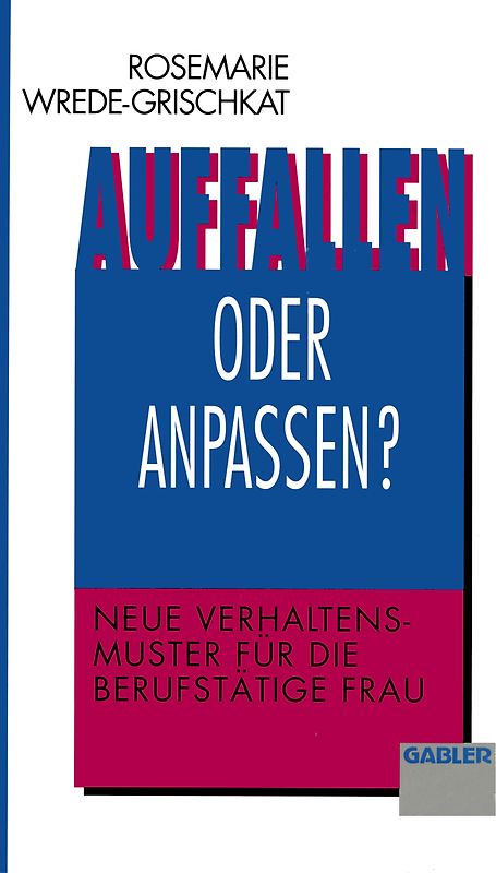 Auffallen oder anpassen?