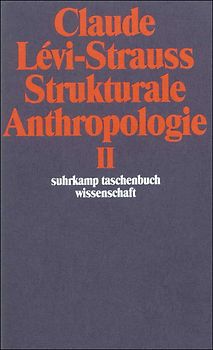 Strukturale Anthropologie II