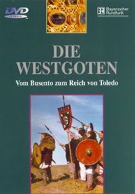 Die Westgoten - Vom Busento zum Reich von Toledo DVD