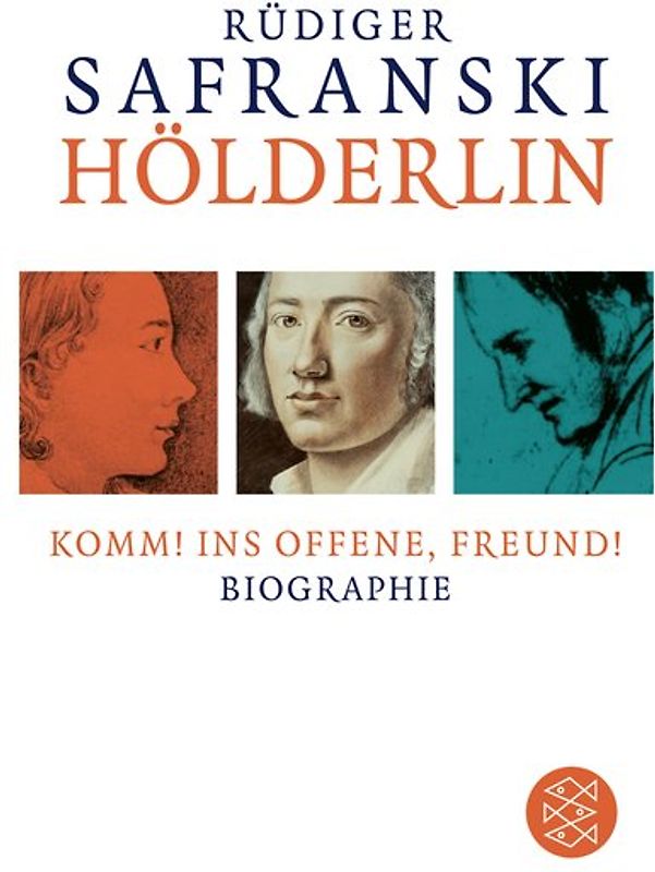 Hölderlin: Komm! ins Offene, Freund!