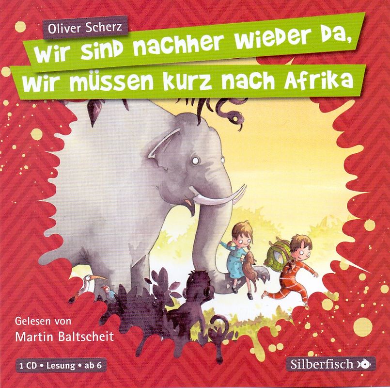 Wir sind nachher wieder da, wir müssen kurz nach Afrika
