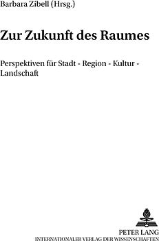 Zur Zukunft des Raumes