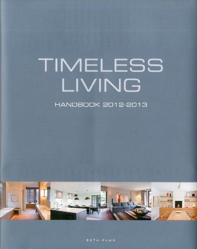 Timeless living. Handbook 2012-2013