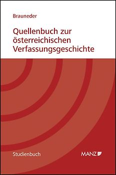 Quellenbuch zur österreichischen Verfassungsgeschichte 1848-1955